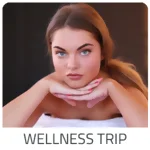Wellness Trip  - Türkei